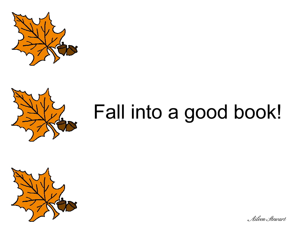 Oak leaf and acorns - Fall into a good book